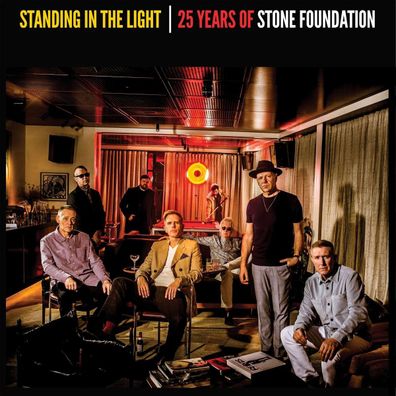 Stone Foundation: Standing In The Light (25 Years Of Stone Foundation) - - (Viny...