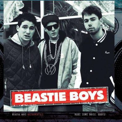 The Beastie Boys: Instrumentals - Make Some Noise, BBoys! - Kankana Re 00089605 - ...
