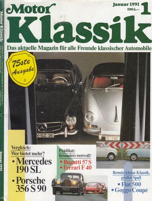 Motor Klassik 1/ 91, Mercedes 190 SL, Porsche, Fiat 500, Bugatti, Goggo
