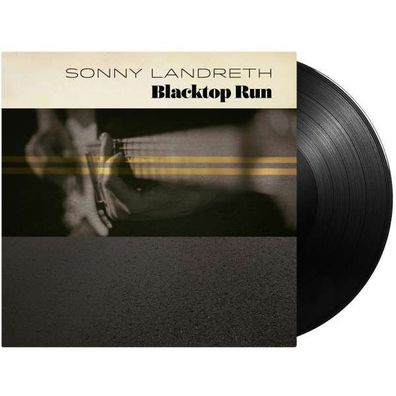 Sonny Landreth: Blacktop Run (180g) - - (Vinyl / Pop (Vinyl))