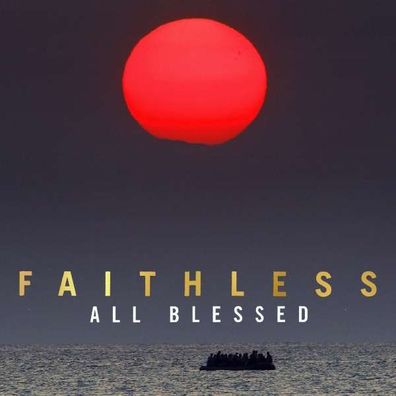 Faithless: All Blessed - BMG Rights - (CD / Titel: A-G)
