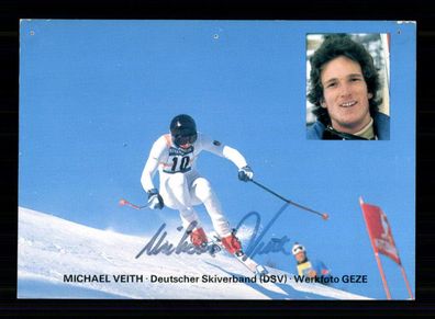 Michael Veith Autogrammkarte Original Signiert Ski Alpine + A 229807