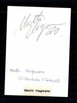 Matti Hagmann Finnland Nationalspieler Original Signiert Eishockey + A 229831
