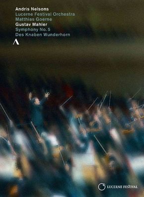 Gustav Mahler (1860-1911): Sinfonie 5/ Des Knaben Wunderhorn - - (DVD Video / Musik)