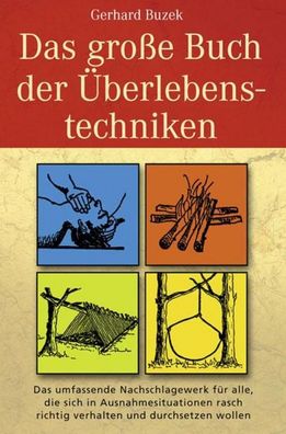 Das grosse Buch der ?berlebenstechniken, Gerhard Buzek