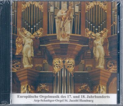 CD: Arp-Schnitger-Orgel: Europäische Orgelmusik des 17. und 18. Jahrhunderts