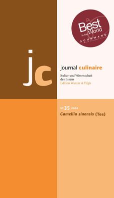 journal culinaire. Kultur und Wissenschaft des Essens: No. 35: Camellia Sin ...