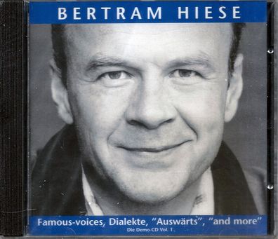 Bertram Hiese: Famous-voices, Dialekte, "Auswärts", "and more" (Die Demo-CD Vol.1)