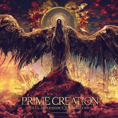 Prime Creation: Tell Freedom I Said Hello - - (CD / Titel: H-P)