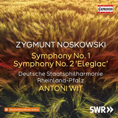 Zygmunt Noskowski (1846-1909): Symphonien Nr.1 & 2