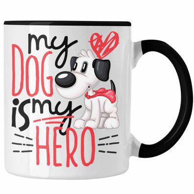 Hundeliebhaber Geschenk Tasse Hunde Besitzer Frauchen Herrchen My Dog Is My Hero