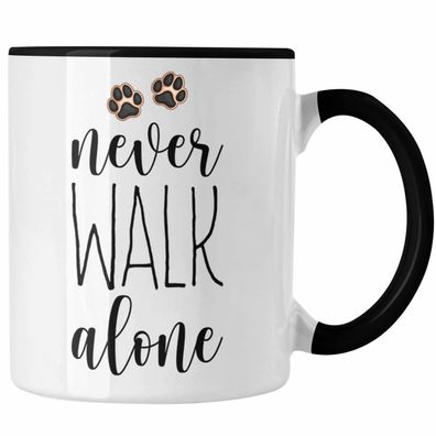 Never Walk Alone Tasse Geschenk Hundebesitzer Frauchen Herrchen Kaffeetasse Geschenki