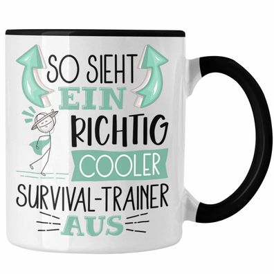 So Sieht Ein Richtig Cooler Survival-Trainer Aus Tasse Geschenk fér Survival-Trainer