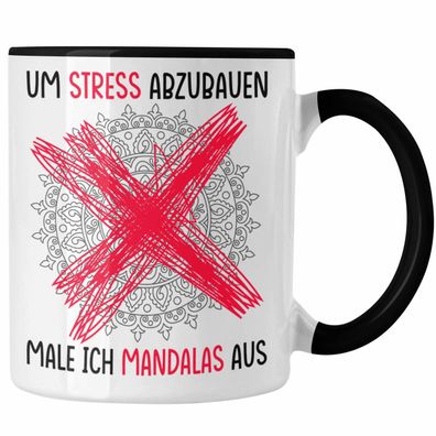 Lustige Tasse Geschenk Spruch Um Stress Abzubauen Male Ich Mandalas Aus Geschenkidee