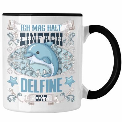 Delfine Tasse Geschenk Delfinliebhaber Geschenkidee Spruch Mädchen