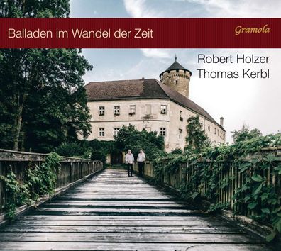 Franz Schubert (1797-1828): Robert Holzer - Balladen im Wandel der Zeit - - (CD ...