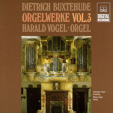 Dieterich Buxtehude (1637-1707): Orgelwerke Vol.3 - - (CD / O)