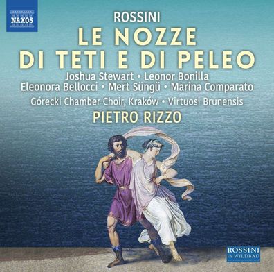 Gioacchino Rossini (1792-1868): Le Nozze di Teti e di Peleo (Kantate) - - (CD / L)
