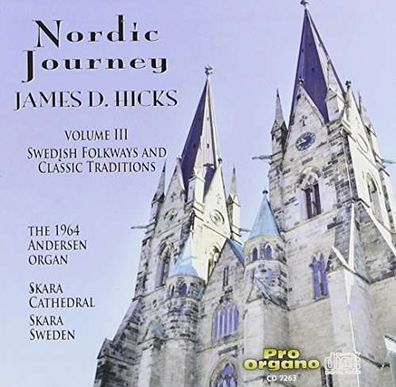 Fredrik Sixten: James D. Hicks - Nordic Journey Vol.3 "Swedish Folkways & Classica...