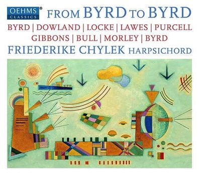 William Byrd (1543-1623): Friederike Chylek - From Byrd to Byrd
