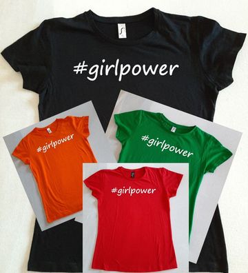 Bedrucktes Damen T-Shirt, Lustiger Spruch, Fun Shirt, #girlpower , Spaß