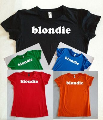 Bedrucktes Damen T-Shirt, Lustiger Spruch, Fun Shirt, Blondie , Spaß, Ironie,