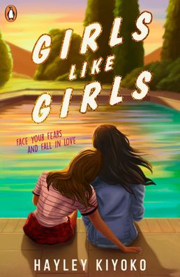 Girls Like Girls: a novel, Hayley Kiyoko