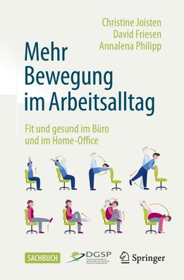 Mehr Bewegung im Arbeitsalltag: Fit und gesund im B?ro und im Home-Office, ...