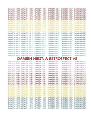 Damien Hirst: A Retrospective: A Rtrospective (CV/ Visual Arts Research, Ban ...