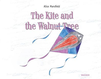 The Kite and the Walnut Tree, Alice Mansfield