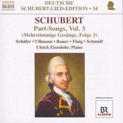 Franz Schubert (1797-1828): Mehrstimmige Gesänge Vol.3 - - (CD / M)