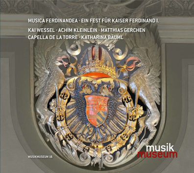 Alessandro Orologio (1555-1633): Musica Ferdinandea - Ein Fest für Kaiser Ferdinan...