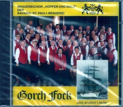 CD: Brauereichor Hopfen und Malz der Bavaria-St. Pauli-Brauerei: Gorch Fock