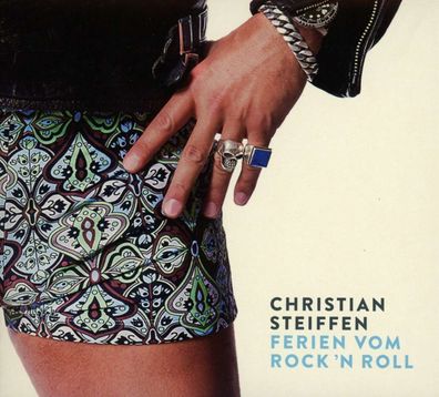 Christian Steiffen: Ferien vom Rock'n Roll - - (CD / F)
