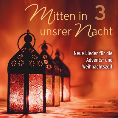 Various Artists: Mitten in unsrer Nacht 3