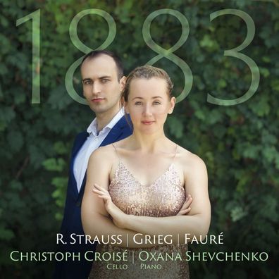 Richard Strauss (1864-1949): Christoph Croise & Oxana Shevchen...