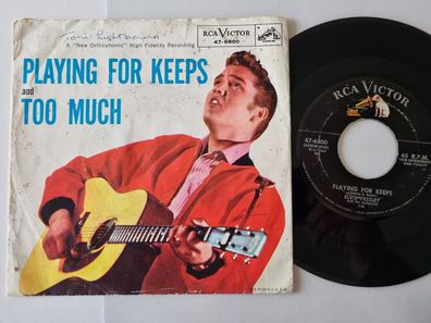 Elvis Presley - Playing for keeps/ Too much 7'' Vinyl US