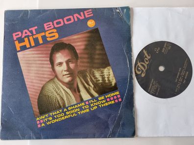 Pat Boone - Hits/ Ain't that a shame 7'' Vinyl UK