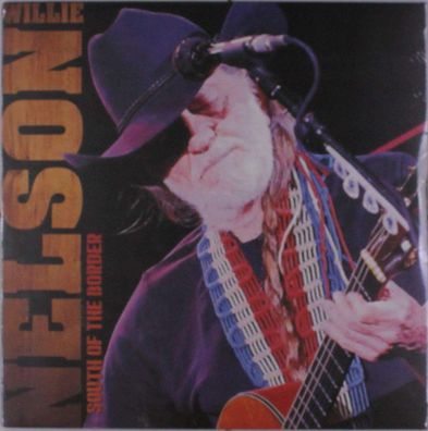 Willie Nelson: South Of The Border: Austin Opera House 1984