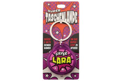 Schluesselanhaenger Super Taschenlampe mit Namen Lara