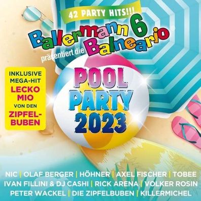 Various Artists: Ballermann 6 Balneario präs.: Die Pool Party 2023 - - (CD / B)