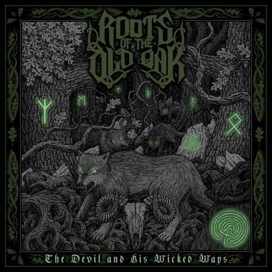 Roots Of The Old Oak: The Devil And His Wicked Ways - - (CD ...