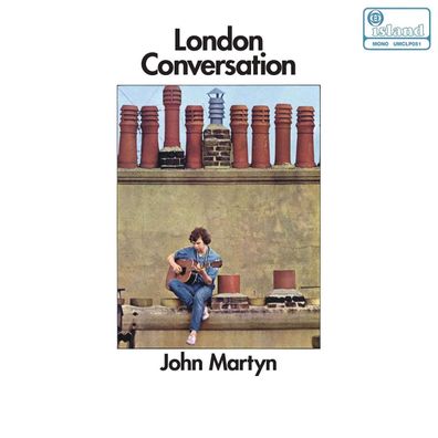 John Martyn: London Conversation (180g) (Mono) - - (LP / L)