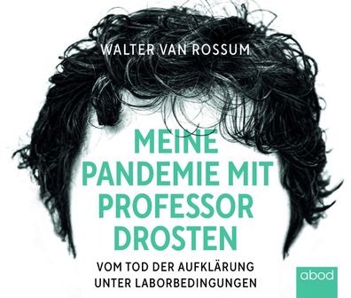 Meine Pandemie mit Professor Drosten, Audio-CD CD