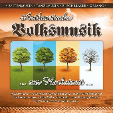 Authent. Volksmusik-zur Herbstzeit - - (CD / A)