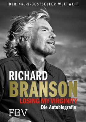 Losing My Virginity: Die Autobiografie, Richard Branson