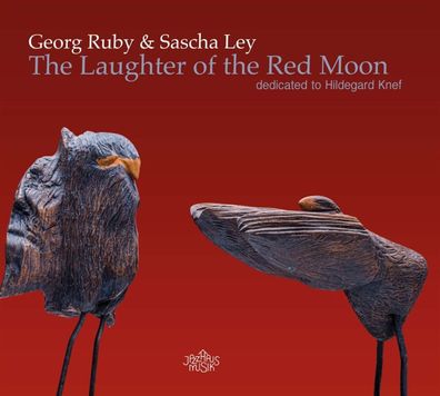 Georg Ruby & Sascha Ley: The Laughter Of The Red Moon (Dedicated To Hildegard Knef)