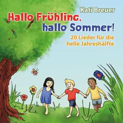 Hallo Fruehling, hallo Sommer! CD Breuer, Kati