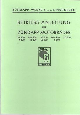 Betriebsanleitung Zündapp Motorräder, DB 200 / DBK 200 / DB 250 / DBK 250 / DS 350