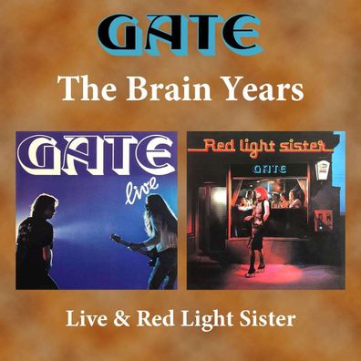 Gate: The Brain Years - Live / Red Light Sister - - (CD / T)